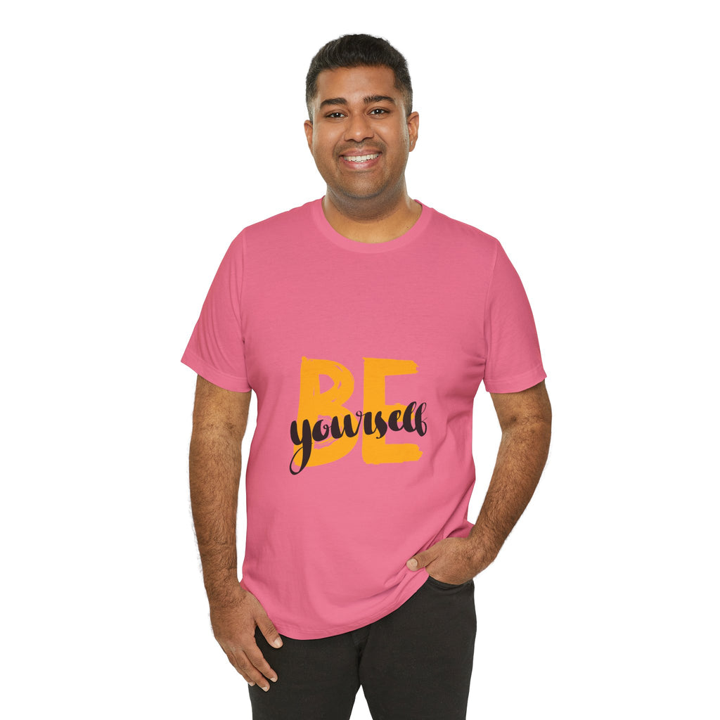 Be Yourself Graphic Tee - Inspirational Casual T-Shirt