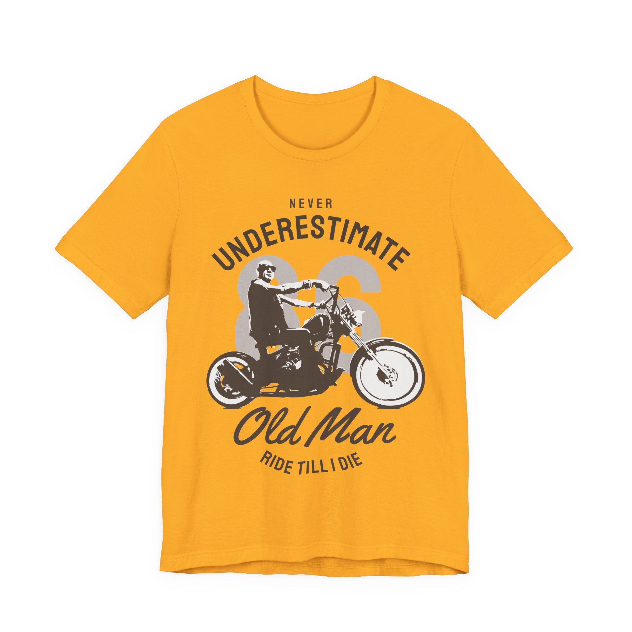 T-Shirt — "Never Underestimate 86 Old Man Ride Till I Die" Motorcycle Tee